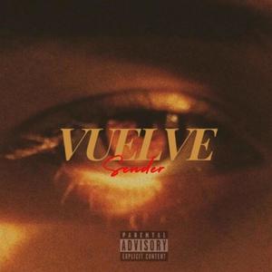 Vuelve (Explicit)