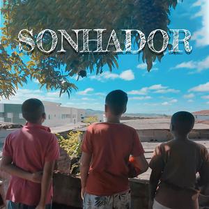 SONHADOR (feat. MC PAZ, TALIBÃ & VI DA CB)