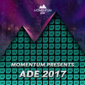 Momentum Presents ADE 2017 (Extended Mixes)