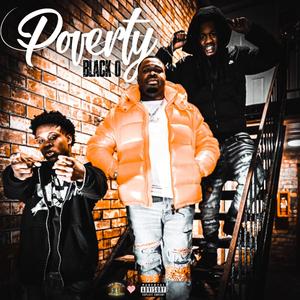 Poverty (feat. Ray Jefe & Trapbaby RiChNRollxn) (Explicit)