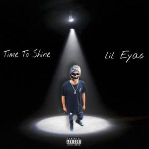 Time to shine (Explicit)