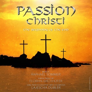 Passion Christi - the Beginning of the End (Live)