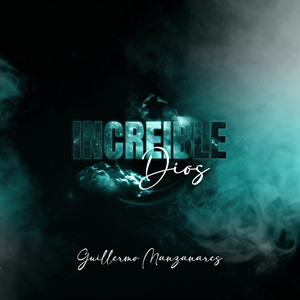 Increíble Dios