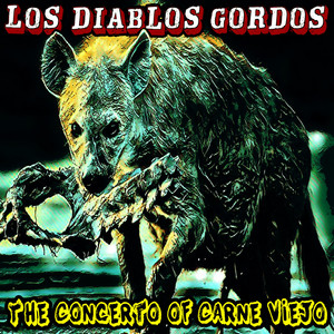 The Concerto of Carne Viejo (Explicit)