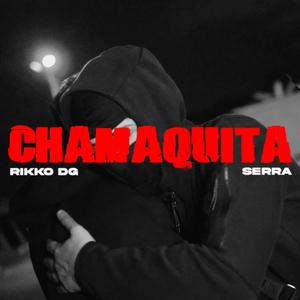 CHAMAQUITA (Explicit)