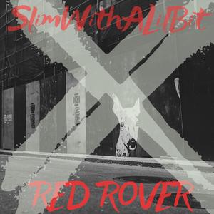Red Rover (Explicit)