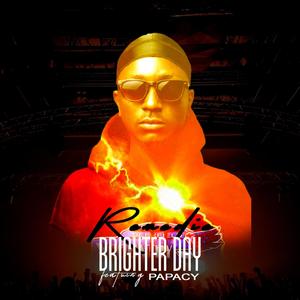 Brighter day (feat. Papacy)