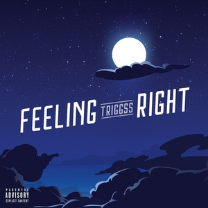 Feeling Right (Explicit)