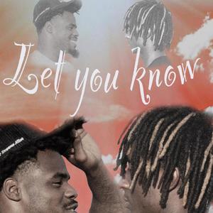 Let You Know (Explicit)