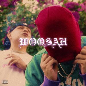 Woosah (feat. Skii) [Explicit]