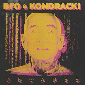 DECADES (feat. Kondracki) (Explicit)