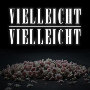 Vielleicht Vielleicht (DnB Remix)