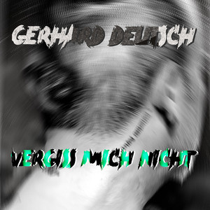 Vergiss Mich Nicht (Explicit)