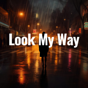 Look My Way-Jack Wolfe