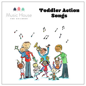 Toddler Action Songs