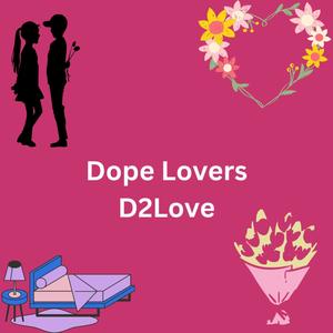 Dope Lovers