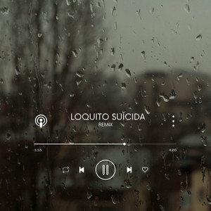 Loquito Suicida (DJ Mix)