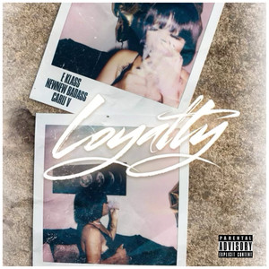 Loyalty (Explicit)