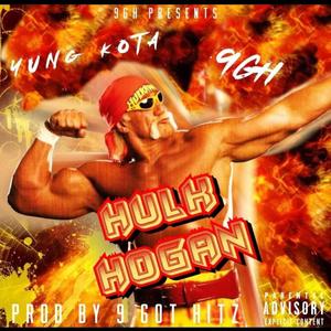 Hulk Hogan (feat. Yung Kota) [Explicit]