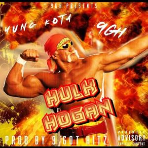 Hulk Hogan (feat. Yung Kota) (Explicit)