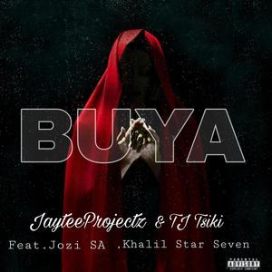 Buya (feat. Jozi SA & Khalil Star Seven)