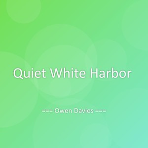 Quiet White Harbor