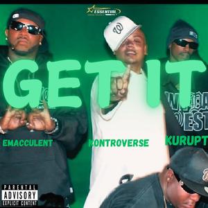 Get It (REMASTERD 2025) (feat. Kontroverse) [Explicit]