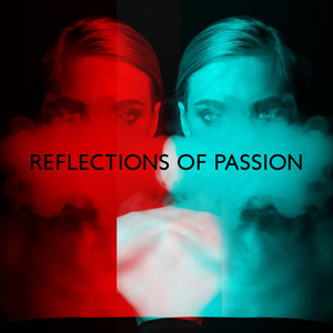 Reflections of Passion (Magic of Manifesting, Inner Silence Meditation, Binaural Healing)