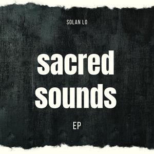 Sacred Sounds Ep