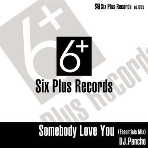 Somebody Love You (Essentials Mix)