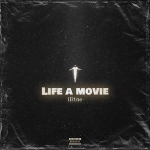 Life A Movie (Explicit)