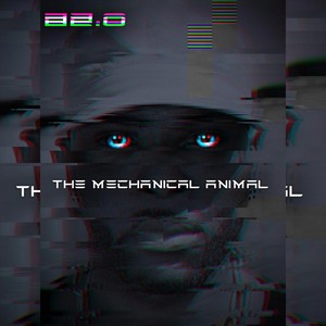 The Mechanical Animal