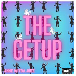 The GetUp (Explicit)