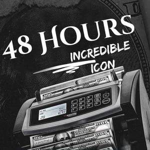 48 Hours (Explicit)