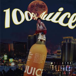 100% Juice (Explicit)