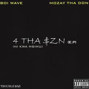 4 THA $zN (ni kwa msimu) [Explicit]