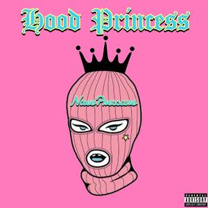 Hood Princess (Explicit)