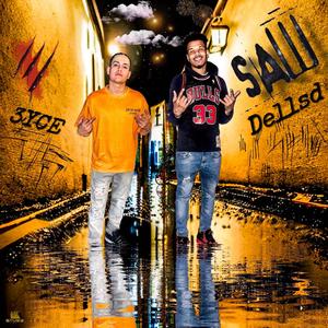 SAW (feat. 3YCE & Dellsd) (Explicit)