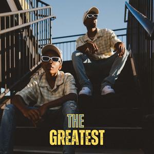 The Greatest (feat. TJ) (Explicit)