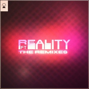 Reality (Asaniel Remix)