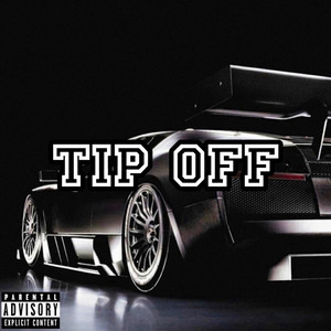 Tip off (Explicit)