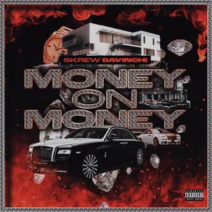 MONEY ON MONEY (Explicit)