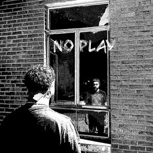 NO PLAY (Explicit)