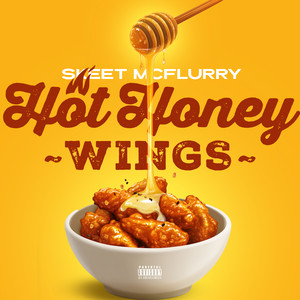 Hot Honey Wings (Explicit)