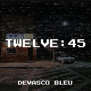 Twelve:45 (Explicit)