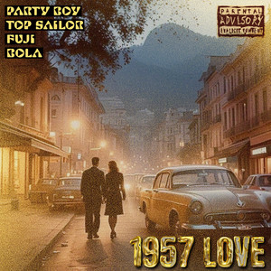 1957 LOVE (Explicit)