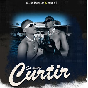 So Quero Curtir (Explicit)