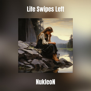 Life Swipes Left