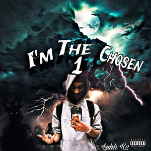 I’m The Chosen 1 (Explicit)