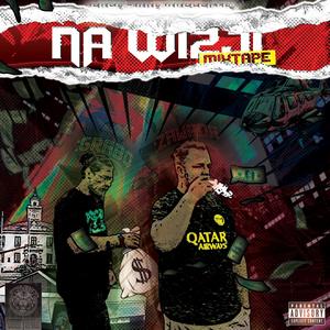 NA WIZJI MIXTAPE (Explicit)